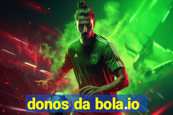 donos da bola.io